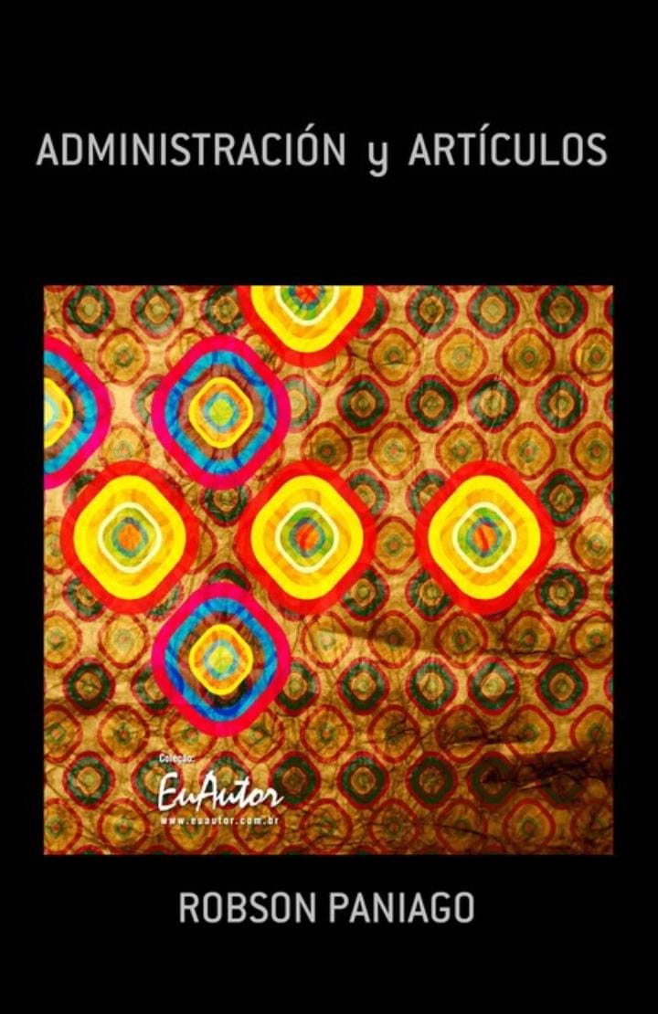 Libro o e-book.  ADMINISTRACIÓN Y ARTÍCULOS